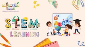 The Role of STEM Learning in Early Childhood