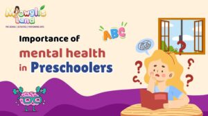 Mental health Importance in Preschoolers